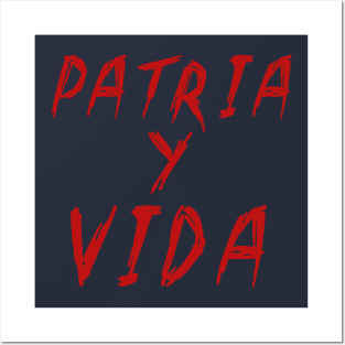 Patria y Vida Posters and Art